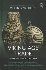 Viking-Age Trade: Silver, Slaves and Gotland kaina ir informacija | Istorinės knygos | pigu.lt