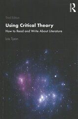 Using Critical Theory: How to Read and Write About Literature 3rd edition цена и информация | Исторические книги | pigu.lt