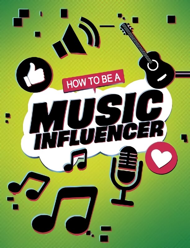 How to be a Music Influencer цена и информация | Knygos paaugliams ir jaunimui | pigu.lt