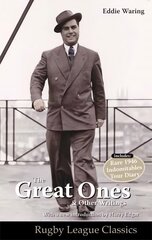Eddie Waring - the Great Ones and Other Writings цена и информация | Книги о питании и здоровом образе жизни | pigu.lt