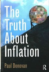 Truth About Inflation цена и информация | Книги по экономике | pigu.lt