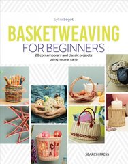 Basketweaving for Beginners: 20 Contemporary and Classic Basketweaving Projects Using Natural Cane kaina ir informacija | Knygos apie sveiką gyvenseną ir mitybą | pigu.lt