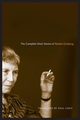 Complete Short Stories of Natalia Ginzburg kaina ir informacija | Apsakymai, novelės | pigu.lt