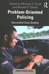 Problem-Oriented Policing: Successful Case Studies kaina ir informacija | Socialinių mokslų knygos | pigu.lt