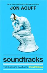 Soundtracks - The Surprising Solution to Overthinking: The Surprising Solution to Overthinking ITPE цена и информация | Самоучители | pigu.lt