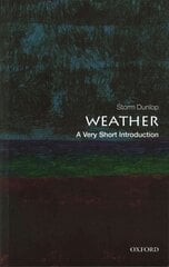 Weather: A Very Short Introduction kaina ir informacija | Socialinių mokslų knygos | pigu.lt