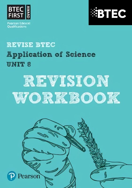 Pearson REVISE BTEC First in Applied Science: Application of Science - Unit 8 Revision Guide: for home learning, 2022 and 2023 assessments and exams цена и информация | Ekonomikos knygos | pigu.lt