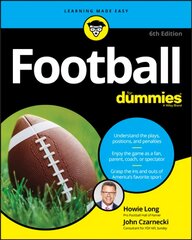 Football For Dummies, 6th Edition 6th Edition kaina ir informacija | Knygos apie sveiką gyvenseną ir mitybą | pigu.lt