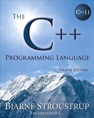 Cplusplus Programming Language, The: The Cplusplus Programm Lang_p4 4th edition цена и информация | Книги по экономике | pigu.lt