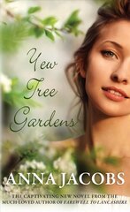 Yew Tree Gardens: The touching conclusion to the Wiltshire Girls series kaina ir informacija | Fantastinės, mistinės knygos | pigu.lt
