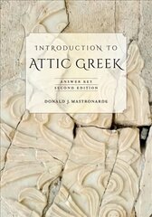 Introduction to Attic Greek: Answer Key 2nd edition kaina ir informacija | Užsienio kalbos mokomoji medžiaga | pigu.lt