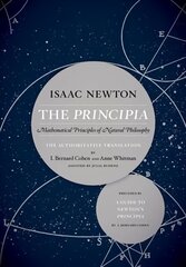Principia: The Authoritative Translation and Guide: Mathematical Principles of Natural Philosophy цена и информация | Книги по экономике | pigu.lt