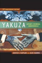 Yakuza: Japan's Criminal Underworld 2nd edition kaina ir informacija | Socialinių mokslų knygos | pigu.lt