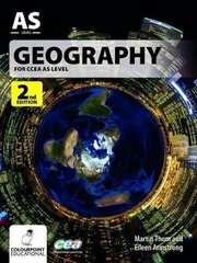 Geography for Ccea AS Level 2nd Revised edition kaina ir informacija | Socialinių mokslų knygos | pigu.lt