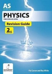 Physics Revision Guide for CCEA AS Level 2nd Revised edition цена и информация | Книги по экономике | pigu.lt