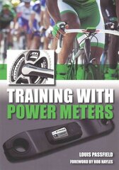 Training with Power Meters цена и информация | Книги о питании и здоровом образе жизни | pigu.lt
