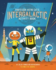 Professor Astro Cat's Intergalactic Activity Book цена и информация | Книги для самых маленьких | pigu.lt