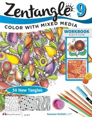 Zentangle 9: Adding Beautiful Colors with Mixed Media Workbook ed., 9, Zentangle 9, Workbook Edition kaina ir informacija | Knygos apie sveiką gyvenseną ir mitybą | pigu.lt