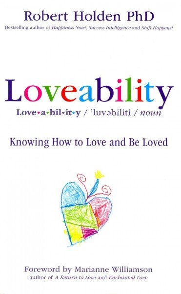 Loveability: Knowing How to Love and Be Loved kaina ir informacija | Saviugdos knygos | pigu.lt