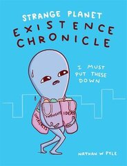 Strange Planet: Existence Chronicle цена и информация | Биографии, автобиогафии, мемуары | pigu.lt