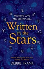 Written in the Stars: Discover the language of the stars and help your life shine цена и информация | Самоучители | pigu.lt