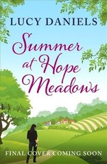 Summer at Hope Meadows: the perfect feel-good summer read kaina ir informacija | Fantastinės, mistinės knygos | pigu.lt