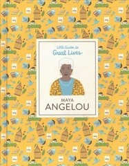 Maya Angelou (Little Guides to Great Lives): Little Guides to Great Lives цена и информация | Книги для подростков и молодежи | pigu.lt