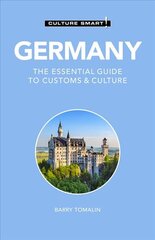 Germany - Culture Smart!: The Essential Guide to Customs & Culture Revised edition цена и информация | Путеводители, путешествия | pigu.lt