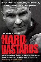 Mammoth Book of Hard Bastards kaina ir informacija | Biografijos, autobiografijos, memuarai | pigu.lt