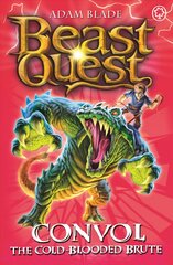 Beast Quest: Convol the Cold-blooded Brute: Series 7 Book 1, Series 7 Book 1 kaina ir informacija | Knygos paaugliams ir jaunimui | pigu.lt