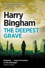 Deepest Grave: Fiona Griffiths Crime Thriller Series Book 6 цена и информация | Фантастика, фэнтези | pigu.lt