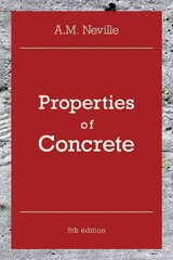 Properties of Concrete: Properties of Concrete 5th edition цена и информация | Книги по социальным наукам | pigu.lt