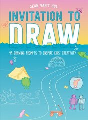 Invitation to Draw: 99 Drawing Prompts to Inspire Kids Creativity kaina ir informacija | Knygos paaugliams ir jaunimui | pigu.lt