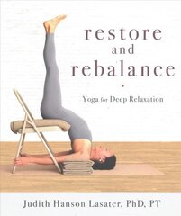 Restore and Rebalance: Yoga for Deep Relaxation цена и информация | Самоучители | pigu.lt
