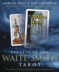 Secrets of the Waite-Smith Tarot: The True Story of the World's Most Popular Tarot kaina ir informacija | Saviugdos knygos | pigu.lt