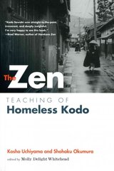 Zen Teaching of Homeless Kodo цена и информация | Духовная литература | pigu.lt