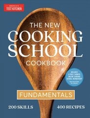 New Cooking School Cookbook: Fundamentals цена и информация | Книги рецептов | pigu.lt