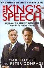 King's Speech: How one man saved the British monarchy kaina ir informacija | Biografijos, autobiografijos, memuarai | pigu.lt