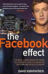 Facebook Effect: The Real Inside Story of Mark Zuckerberg and the World's Fastest Growing Company цена и информация | Книги по экономике | pigu.lt