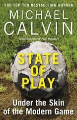 State of Play: Under the Skin of the Modern Game цена и информация | Книги о питании и здоровом образе жизни | pigu.lt