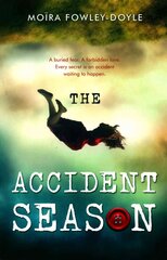 Accident Season цена и информация | Книги для подростков и молодежи | pigu.lt