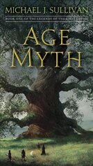 Age of Myth: Book One of The Legends of the First Empire kaina ir informacija | Fantastinės, mistinės knygos | pigu.lt