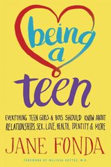 Being a Teen: Everything Teen Girls & Boys Should Know About Relationships, Sex, Love, Health, Identity & More цена и информация | Самоучители | pigu.lt