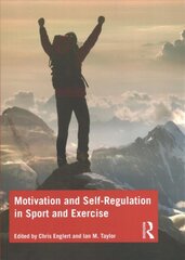 Motivation and Self-regulation in Sport and Exercise kaina ir informacija | Knygos apie sveiką gyvenseną ir mitybą | pigu.lt