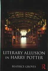 Literary Allusion in Harry Potter: Hogwarts' Library цена и информация | Исторические книги | pigu.lt