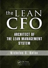 Lean CFO: Architect of the Lean Management System kaina ir informacija | Ekonomikos knygos | pigu.lt