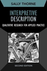 Interpretive Description: Qualitative Research for Applied Practice 2nd edition kaina ir informacija | Socialinių mokslų knygos | pigu.lt