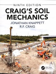 Craig's Soil Mechanics 9th edition цена и информация | Книги по социальным наукам | pigu.lt