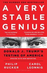 Very Stable Genius: Donald J. Trump's Testing of America цена и информация | Книги по социальным наукам | pigu.lt
