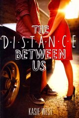 Distance Between Us kaina ir informacija | Knygos paaugliams ir jaunimui | pigu.lt